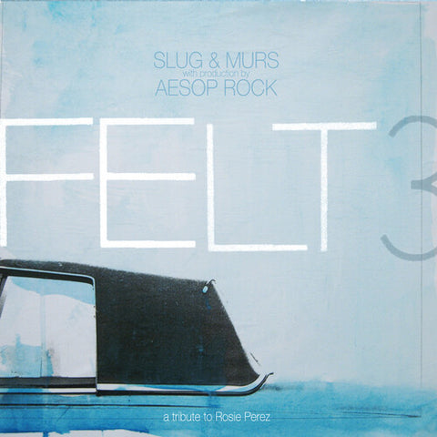 Felt - Felt 3: A Tribute To Rosie Perez ((Vinyl))