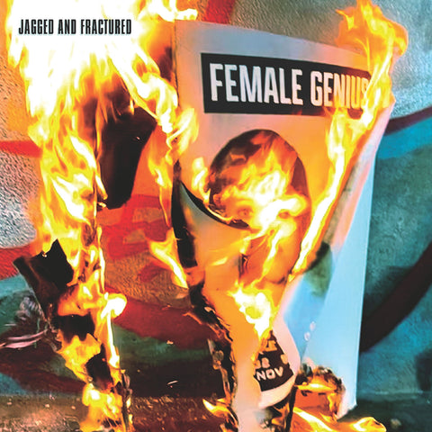 Female Genius - Jagged And Fractured ((Vinyl))