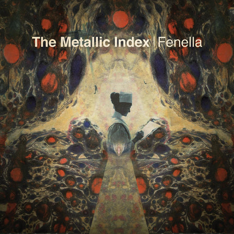 Fenella - The Metallic Index ((Vinyl))