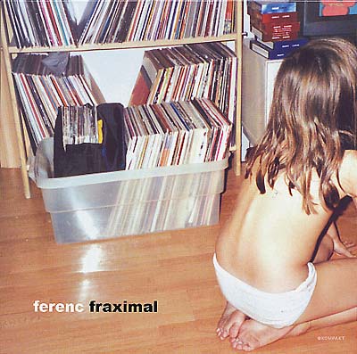 FERENC - Fraximal ((Vinyl))