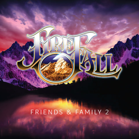 Firefall - Friends & Family 2 ((CD))