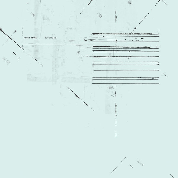 FIRST TONE - Reactions ((Vinyl))