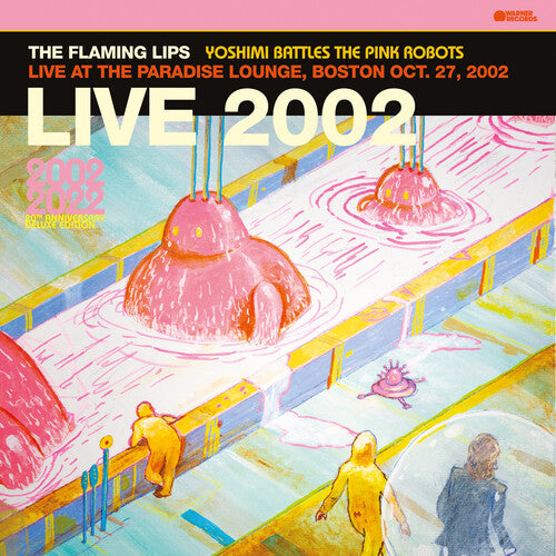 Flaming Lips, The - Yoshimi Battles The Pink Robots - Live at the Paradise Lounge, Boston Oct. 27, 2002 (RSD11.24.23) ((Vinyl))