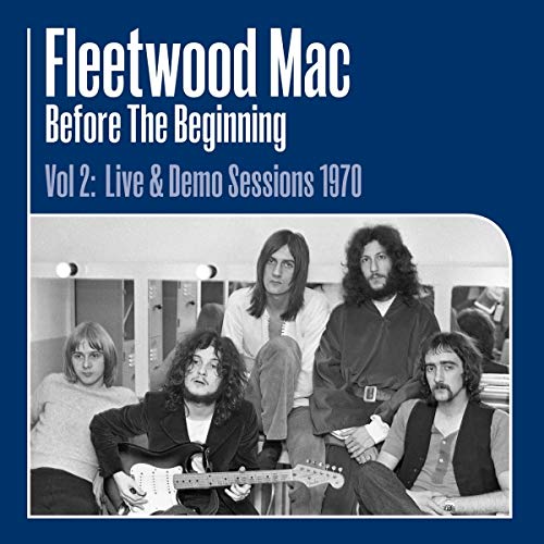 Fleetwood Mac - Before The Beginning Vol 2: Live & Demo Sessions 1970 ((Vinyl))