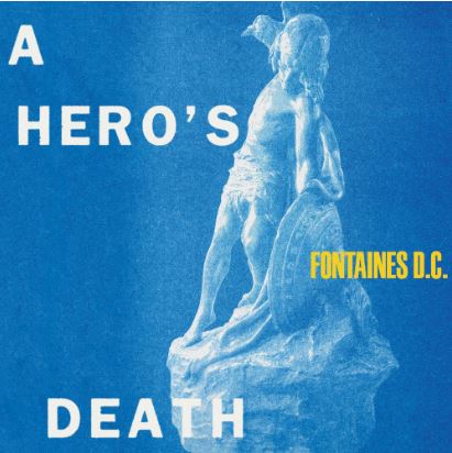 Fontaines D.C. - A Hero's Death (DELUXE EDITION) ((Vinyl))