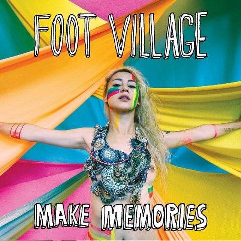 Foot Village - Make Memories ((Rock))
