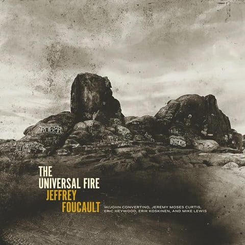 Foucault, Jeffrey - The Universal Fire ((CD))
