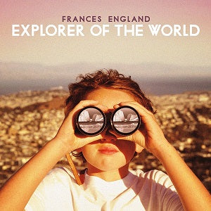 Frances England - Explorer of the World ((CD))