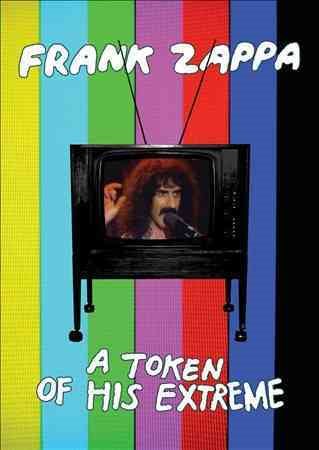 Frank Zappa - A Token of His Extreme ((DVD))