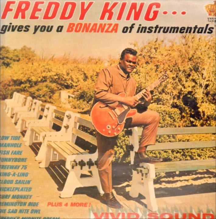 Freddy King - Freddy King Gives You a Bonanza of Instrumentals ((Vinyl))
