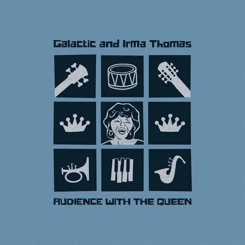 Galactic with Irma Thomas - Audience With The Queen ((CD))