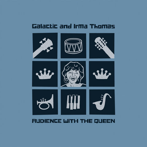 Galactic with Irma Thomas - Audience With The Queen ((CD))