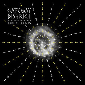 Gateway District - Partial Traces ((Vinyl))