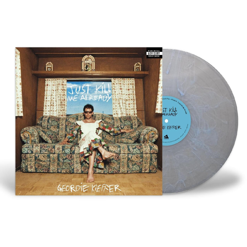 Geordie Kieffer - Just Kill Me Already (BLUE SPLATTER VINYL) ((Vinyl))