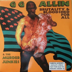 GG & The Murder Junkies Allin - Brutality & Bloodshed For All ((CD))