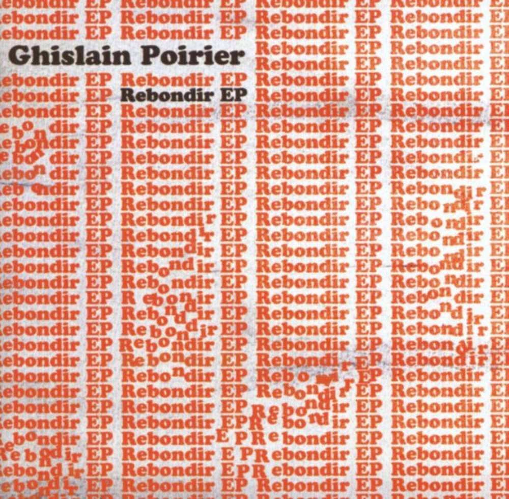 Ghislain Poirier - Rebondir EP ((CD))