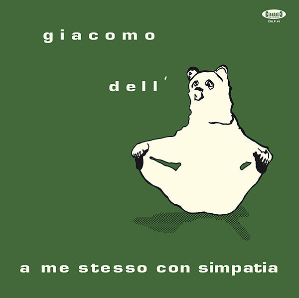 GIACOMO DELL'ORSO - A Me Stesso Con Simpatia ((Vinyl))