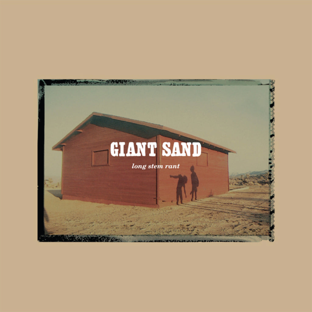 Giant Sand - Long Stem Rant (25th Anniversary Edition) ((CD))