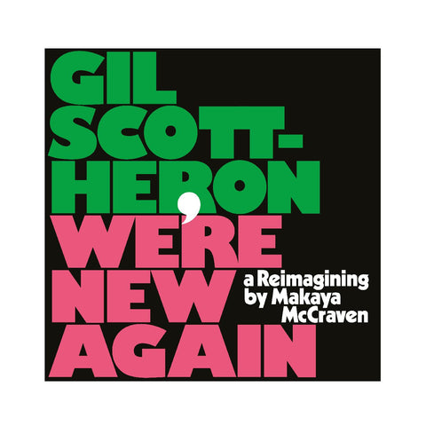 Gil Scott-Heron - We're New Again - A Reimagining by Makaya McCraven ((CD))