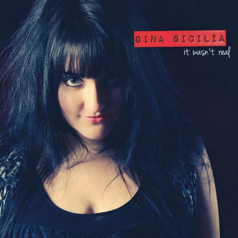 Gina Sicilia - It Wasn't Real ((CD))
