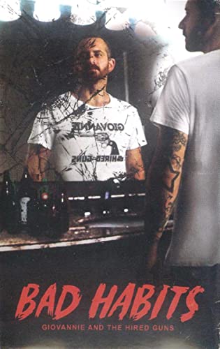 Giovannie and the Hired Guns - Bad Habits (Cassette) (RSD11.25.22) ((Cassette))