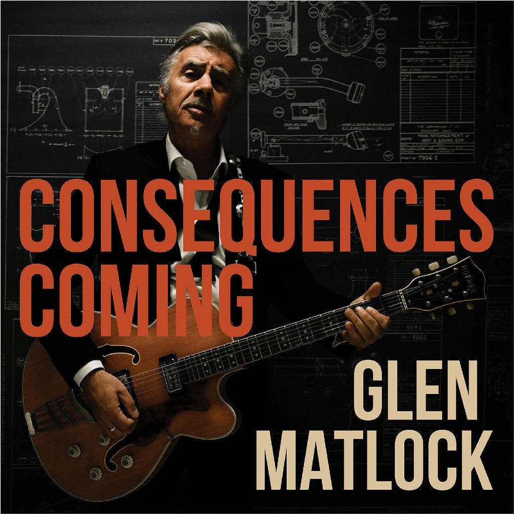 Glen Matlock - Consequences Coming ((Vinyl))