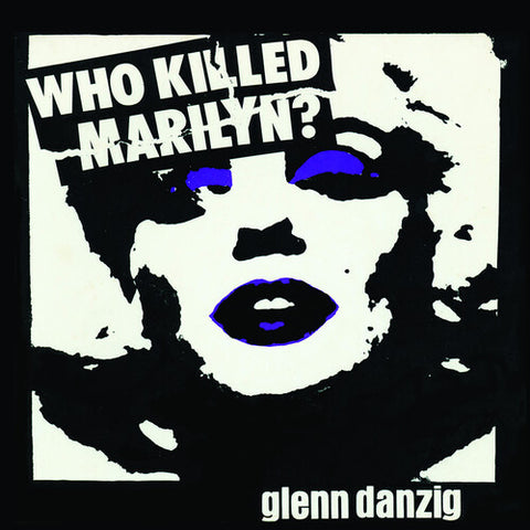 Glenn Danzig - Who Killed Marilyn? (Picture Disc Vinyl) ((Vinyl))