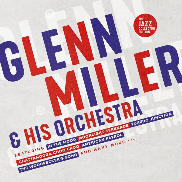 GLENN MILLER & HIS ORCHESTRA - The Jazz Collector Edition ((CD))