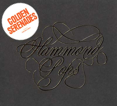 GOLDEN SERENADES - Hammond Pops ((CD))