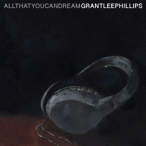 Grant-lee Phillips - All That You Can Dream ((CD))