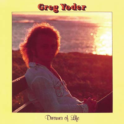 GREG YODER - Dreamer of Life ((CD))