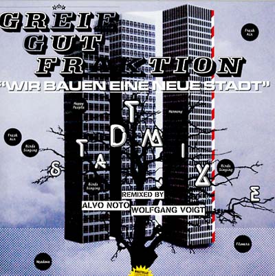 GREIE GUT FRAKTION - Stadt Mixe ((Vinyl))