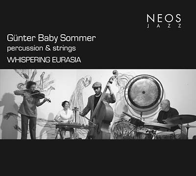 GUNTER BABY SOMMER - Whispering Eurasia ((CD))