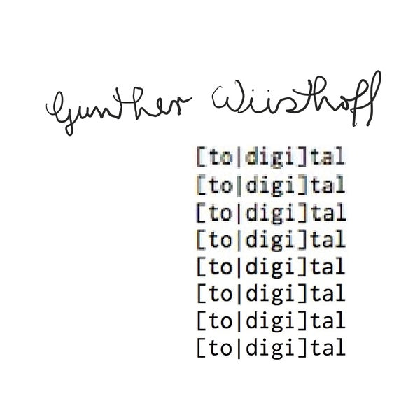 GUNTHER WUSTHOFF - Total Digital ((Vinyl))