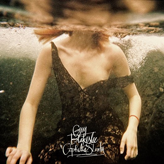 Guy Blakeslee - Ophelia Slowly ((Vinyl))