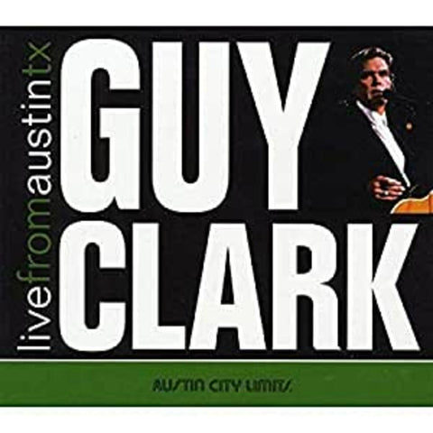 Guy Clark - Live From Austin, TX ((Vinyl))