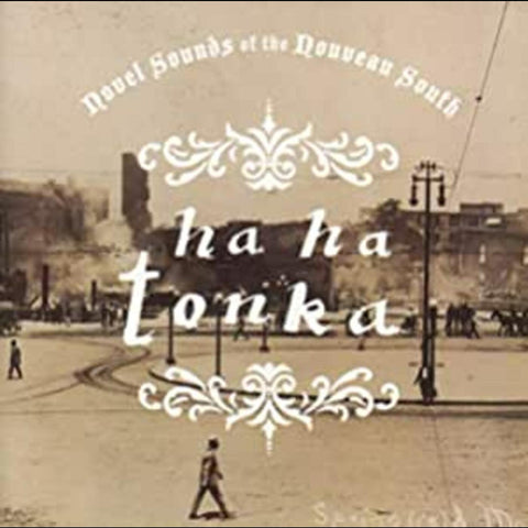 Ha Ha Tonka - Novel Sounds Of The Nouveau South ((CD))