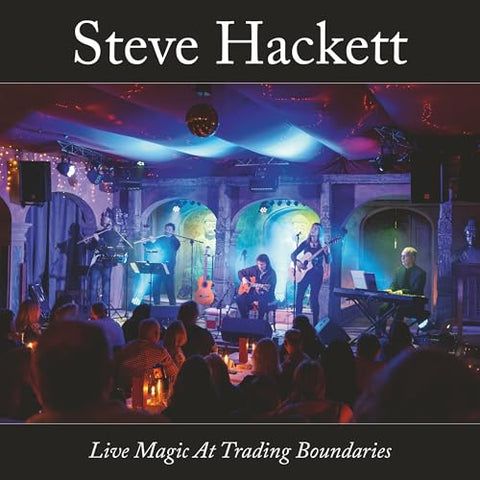 Hackett, Steve - Live Magic At Trading Boundaries ((CD))