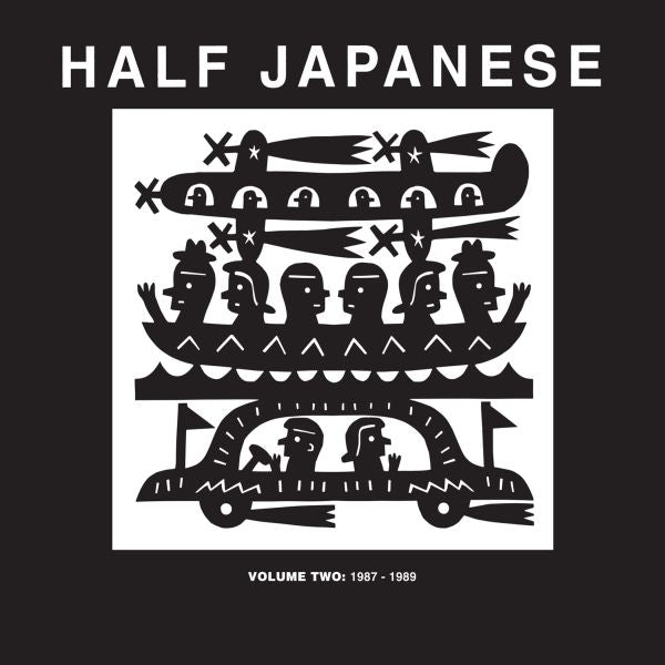 Half Japanese - Volume 2: 1987-1989 ((Vinyl))