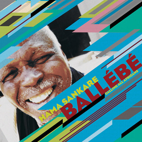 HAMA SANKARE - Ballebe - Calling All Africans ((Vinyl))