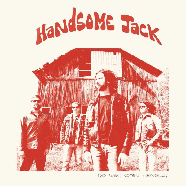 Handsome Jack - Do What Comes Naturally ((Vinyl))