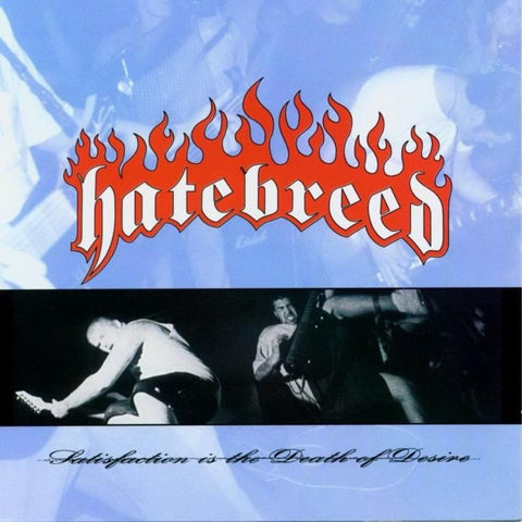 Hatebreed - Satisfaction Is the Death of Desire ((Vinyl))