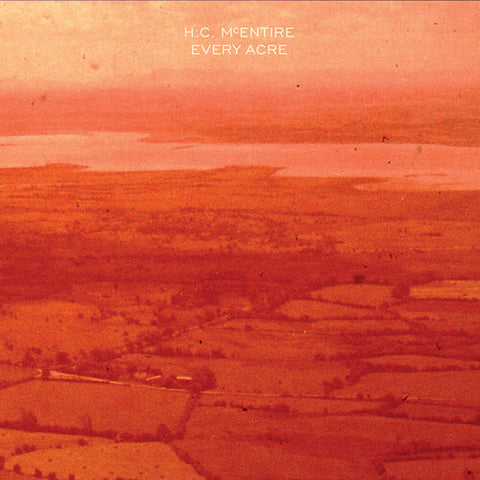 H.C. McEntire - Every Acre (Colored Vinyl, Indie Exclusive, Limited Edition, 140 Gram Vinyl, Orange) ((Vinyl))