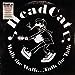 HeadCat - Walk the Walk... Talk the Talk ((Vinyl))
