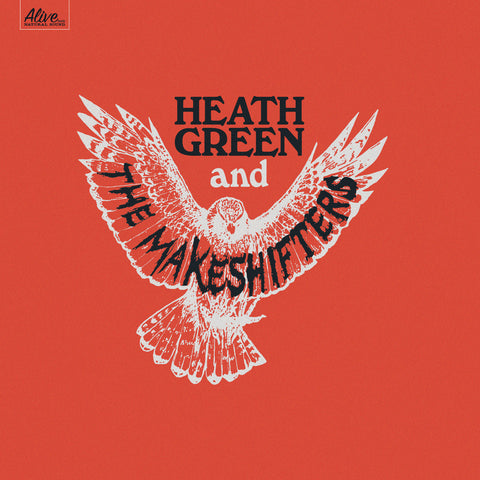 Heath and The Makeshifters Green - Heath Green and The Makeshifters ((Vinyl))