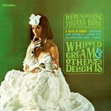 Herb Alpert - Whipped Cream & Other Delights: 60th Anniversary Edition (Picture Disc Vinyl, 180 Gram Vinyl, Remastered) ((Vinyl))