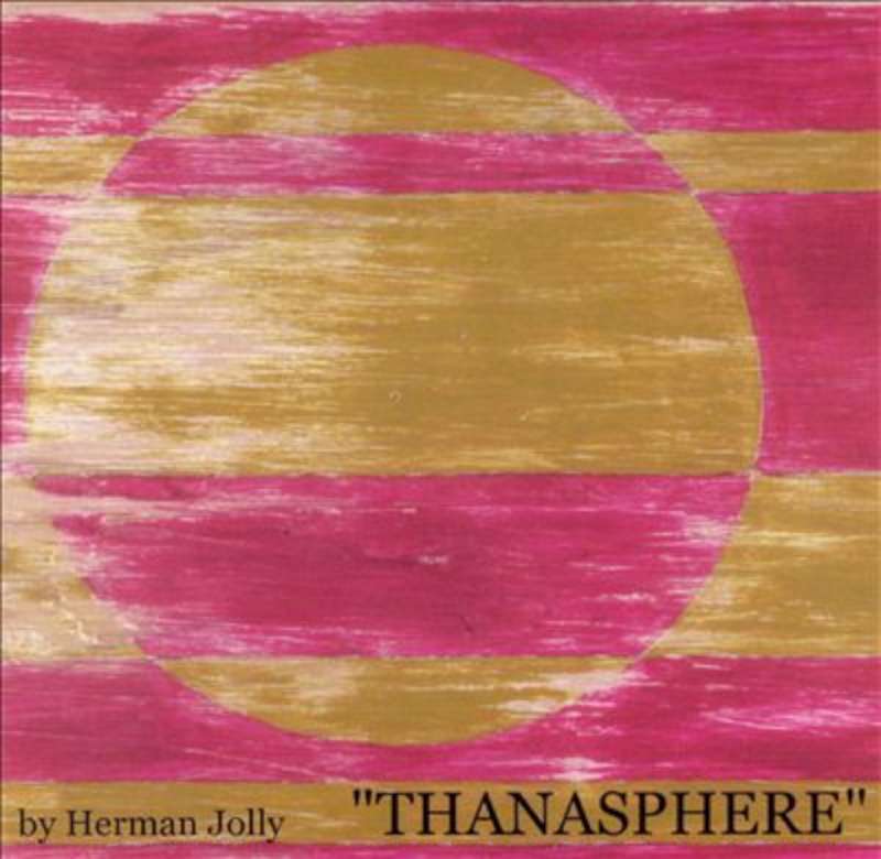 Herman Jolly - Thanasphere ((CD))