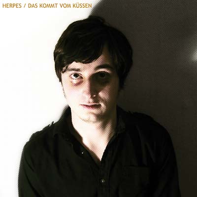 HERPES - Das Kommt Vom Küssen ((CD))