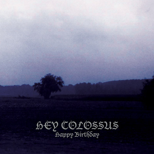 Hey Colossus - Happy Birthday ((Vinyl))