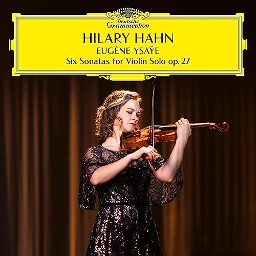 Hilary Hahn - Eugène Ysaÿe: Six Sonatas For Violin Solo, op. 27 [2 LP] ((Vinyl))